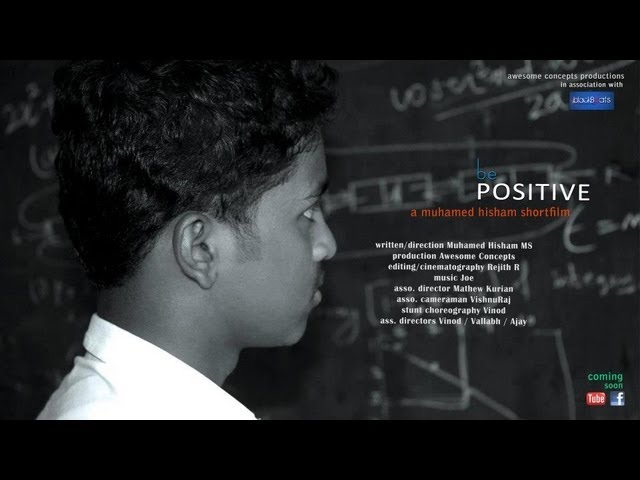 Be Positive Malayalam Short film 2013