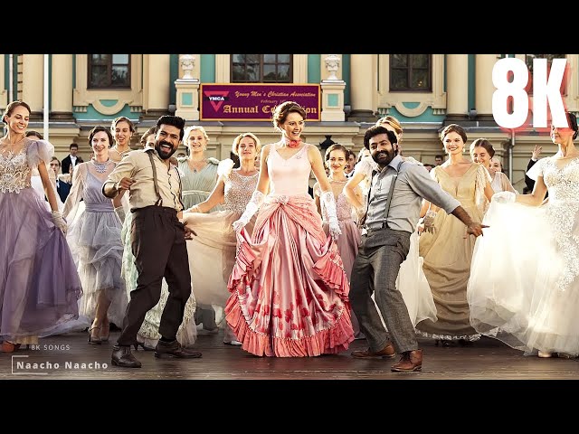 RRR - Naacho Naacho Full Video Hindi Songs in 8K / 4K Ultra HD HDR 60 FPS