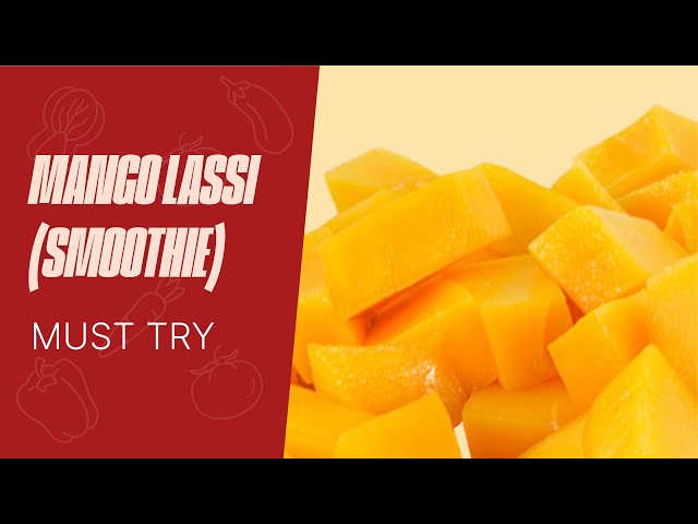 Mango Lassi - simple and delicious - post workout mango smoothie