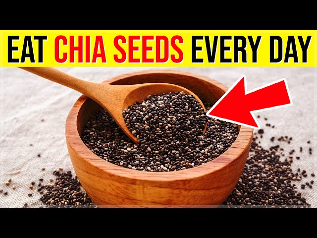 JUST 1 Tablespoon Of Chia Seeds EVERY DAY Will Do THIS To Your Body Instantly