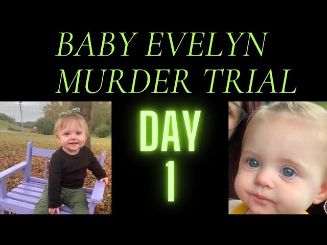 BABY EVELYN MURDER TRIAL