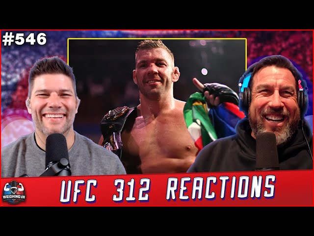 UFC 312: DU PLESSIS VS STRICKLAND 2 REACTION | WEIGHING IN #546