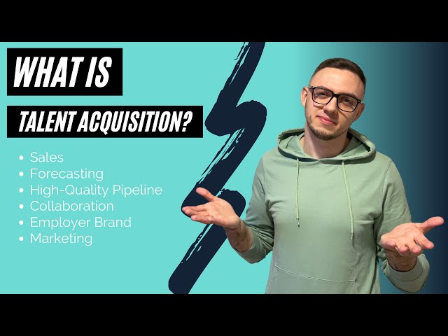 What Is TALENT ACQUISITION?! Is it IMPORTANT? | (2021)