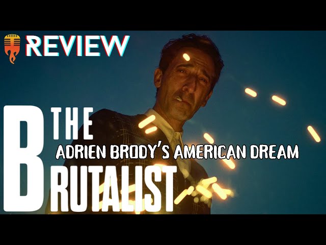 THE BRUTALIST (2024) | Movie Review | Red, White, And Blueprint For Building A BEST PICTURE