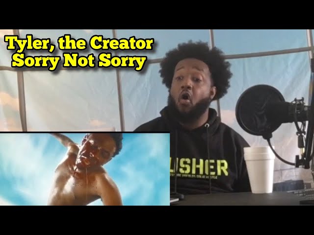 Tyler, The Creator - SORRY NOT SORRY | Reaction