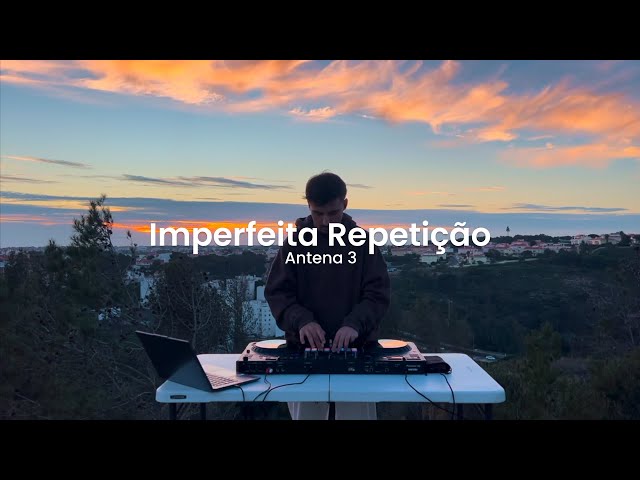 Imperfeita Repetição - Antena 3 | Hiphop Tuga DJ Set