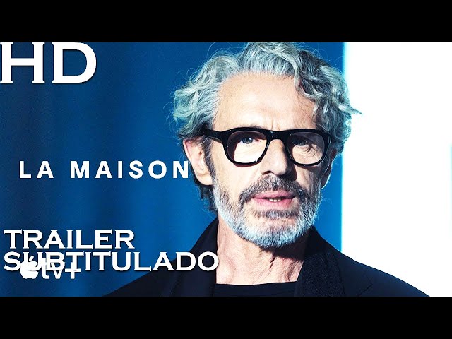 LA CASA DE MODAS Trailer SUBTITULADO / La Maison Trailer SUBTITULADO [HD] Appletv+