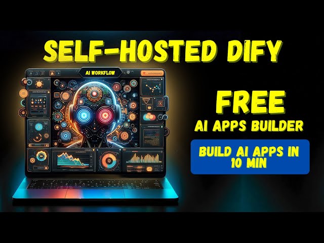 Dify Self Hosted | FREE & Perfect No Code AI App Builder