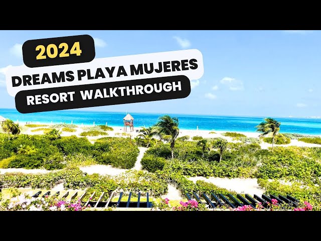 The Ultimate DREAMS PLAYA MUJERES Resort Tour!