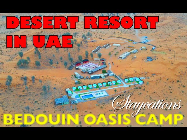 Bedouin Oasis Camp, Ras Al Khaimah | Review and Overview | Desert Camp in UAE | Staycations