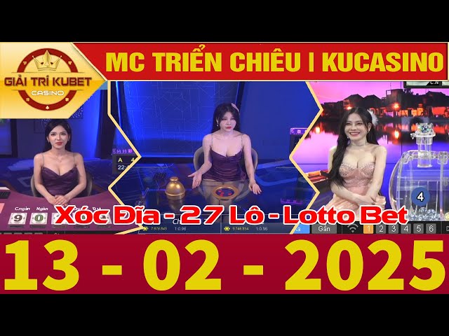 Ku bet, Ku Casino, Kubet 88, Kubet Casino, Thien ha bet, Xóc đĩa, giải trí KUBET 13/2/2025, XSMB