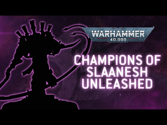 Champions of Slaanesh Unleashed – Warhammer 40,000 – Emperor's Children