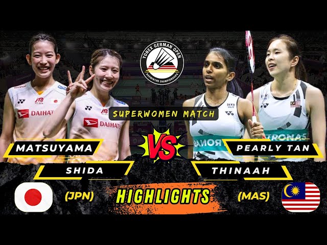 Wow‼️Super 🔴 Pearly Tan/Thinaah Muralitharan (MAS) vs Matsuyama/Shida (JPN) German Open badminton