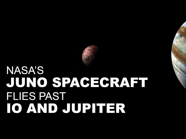 NASA’s Juno Spacecraft Flies Past Io and Jupiter, With Music by Vangelis