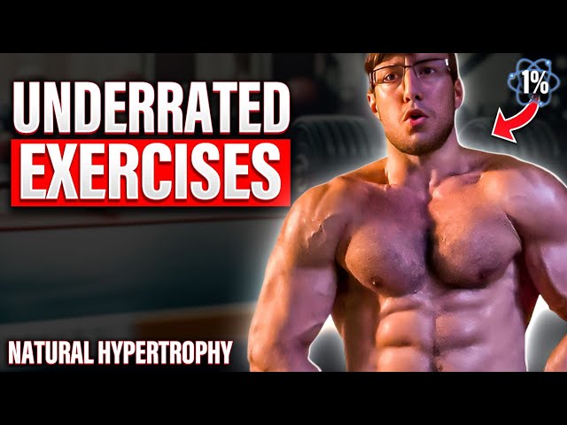 Exercises You Should Be Doing - Natural Hypertrophy