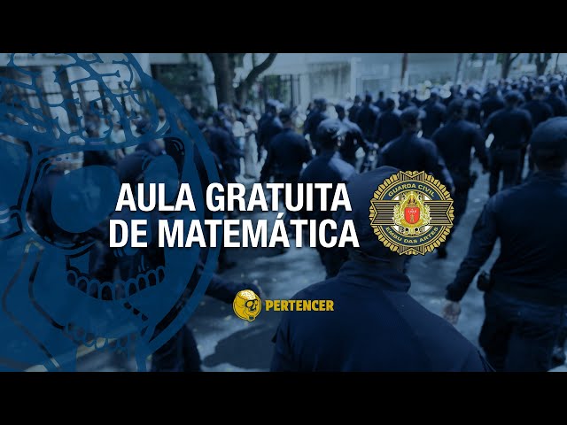 Aula Gratuita de Matemática |  Concurso da GCM de Embu das Artes - Pertencer