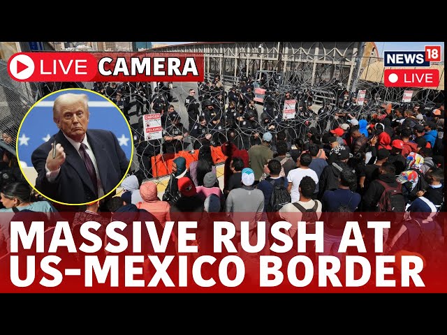 Trump's Mass Deportation Plan Builds Fear | Migrant Line Up At US-Mexico Border | News18 Live | N18G