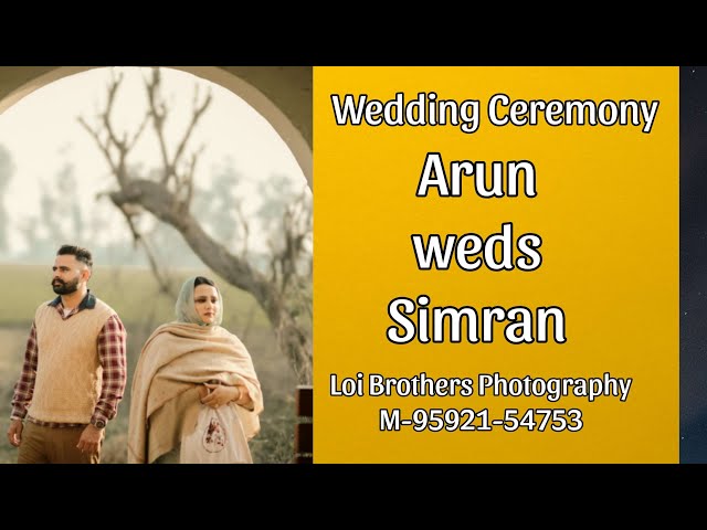 Arun Weds Simran Loi Brothers Photography M-95921-54753