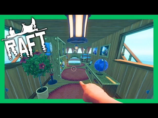 Making my raft my home - Raft EP21