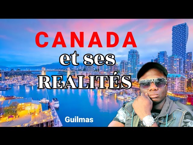 CANADA, Regarder cette Video avant de Partir au Canada