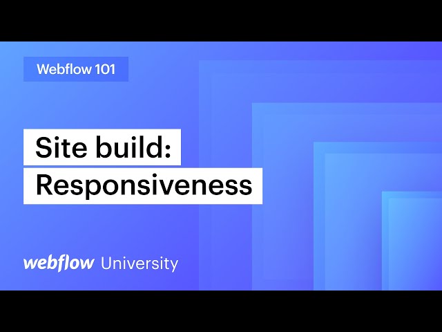 Intro to responsive web design — Webflow 101 (Part 7 of 10)