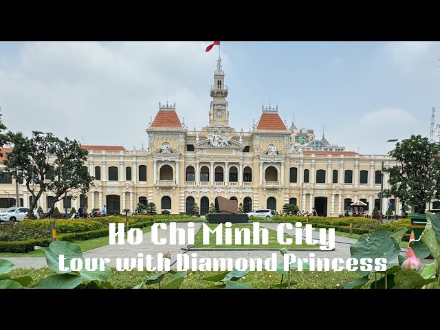 Ho Chi Minh City tour with Diamond Princess