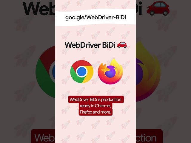 WebDriver BiDi is production-ready