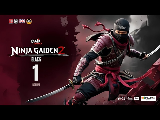 🔴 Sky City Tokyo I Ninja Gaiden 2 BLACK I 4K HDR I PS5 PRO Oynanış I Bölüm 1