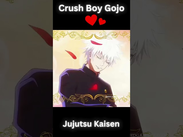 Crush boy Gojo❤️ | Jujutsu Kaisen | Edit - #anime #jujutsukaisen@AnimeMVSensei