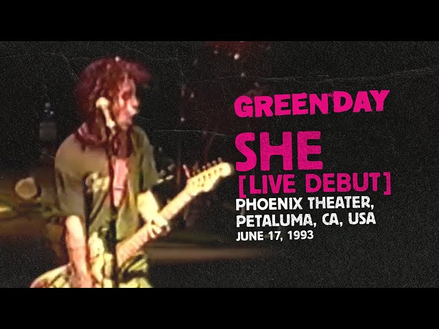 Green Day: She [Live Debut] [Phoenix Theater, Petaluma, CA | June 17, 1993]