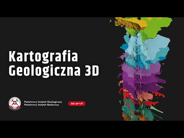 Kartografia 3D – nowoczesne narzędzie geologiczne