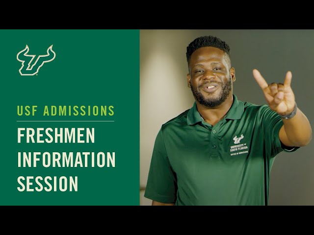 Freshmen Information Session | Admissions | University of South Florida