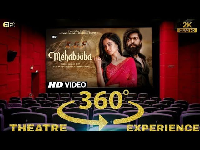 kgf chapter2 Mehabooba song Theater effect 360° | RockingStar Yash | #kgfchapter2