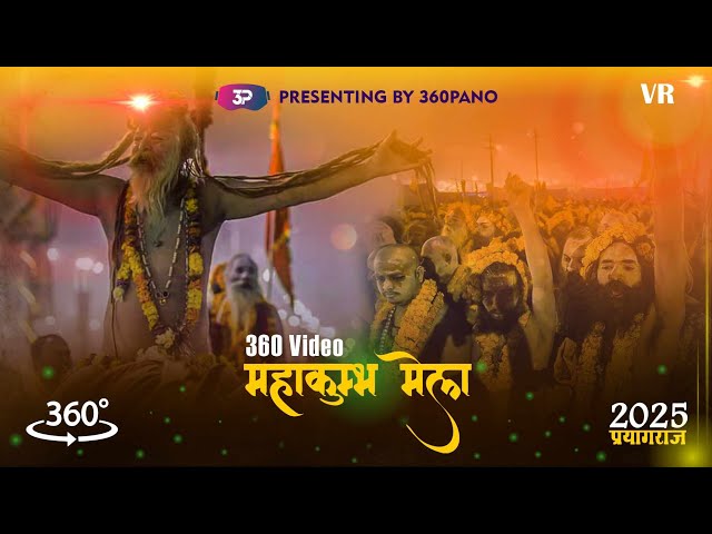 Mahakumb  2025 Prayagraj  360 Video  360 Virtual Reality experience MahaKumbh Mela Prayagraj j  2025