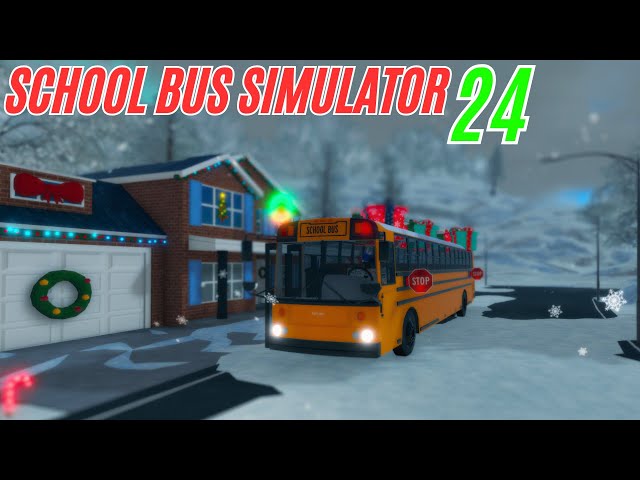 ROBLOX | School Bus Simulator 24 | 2024 XMAS Update!