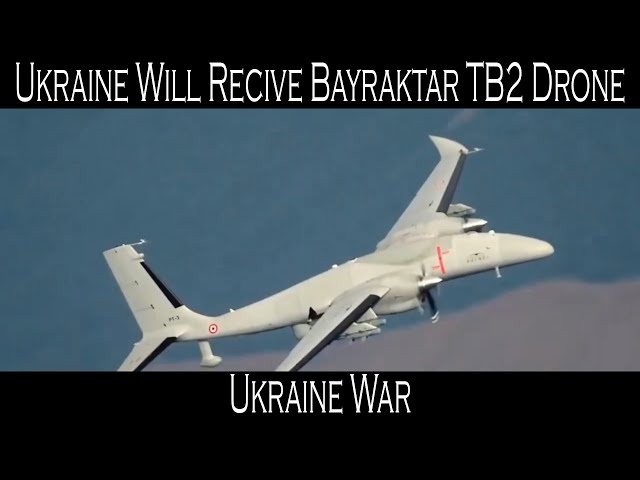 Ukraine War: Ukraine Will Recive Bayraktar TB2 Drone | War In Ukraine