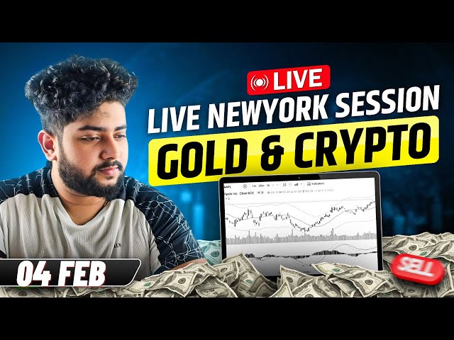 New York Session Live | Live Crypto And Gold Trading | 04 Feb | #goldtrading #cryptotrading #bitcoin