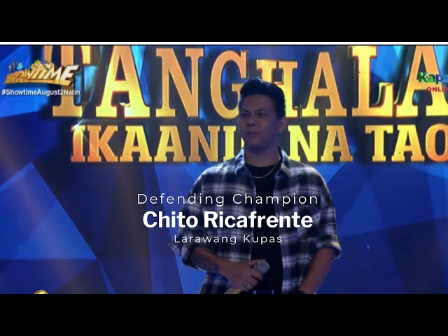 Chito Ricafrente - Larawang Kupas | Tawag Ng Tanghalan | Defending Champion - August 2, 2022