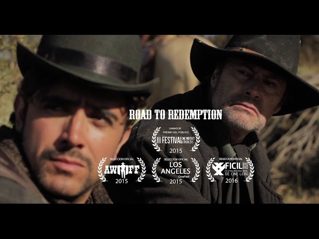 Road to Redemption -  Camino a la Redención western ShortFilm