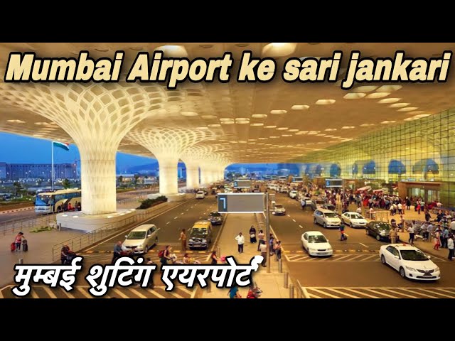 Mumbai ka Shooting Airport ,International airport terminal T2