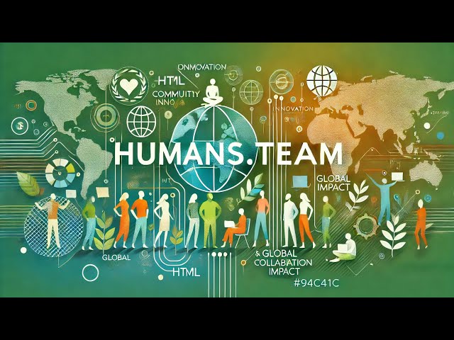 Rejoignez Humans.team : La Communauté Innovante qui Change le Monde !