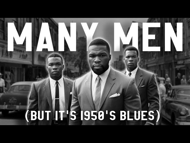 Many Men (but it's 1950's blues)