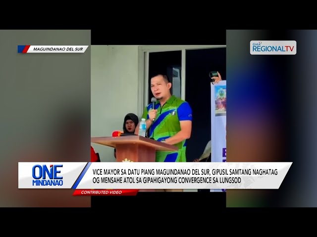 One Mindanao: Vice Mayor sa Maguindanao Del Sur, gipusil samtang naghatag og mensahe