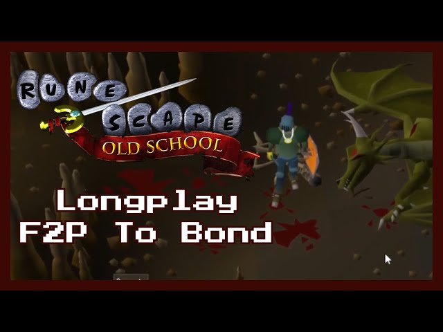 OSRS - Longplay - F2P to Bond #4 (No commentary)