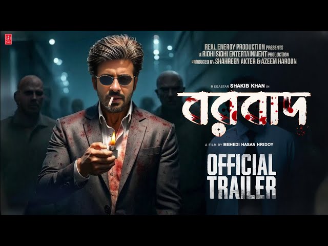 Borbaad (বরবাদ) - Official Trailar | Shakib Khan | Jisshu | Idhika | M H Hridoy | Fan-Made