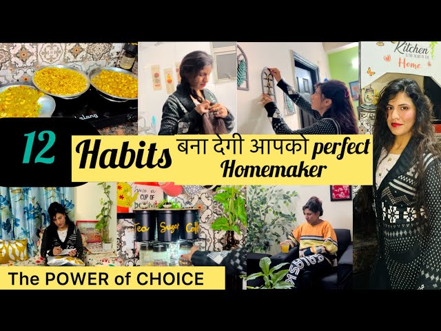 Habits to become PERFECT HOMEMAKER / TIME SAVING HOMEMAKING TIPS / The POWER of CHOICE..