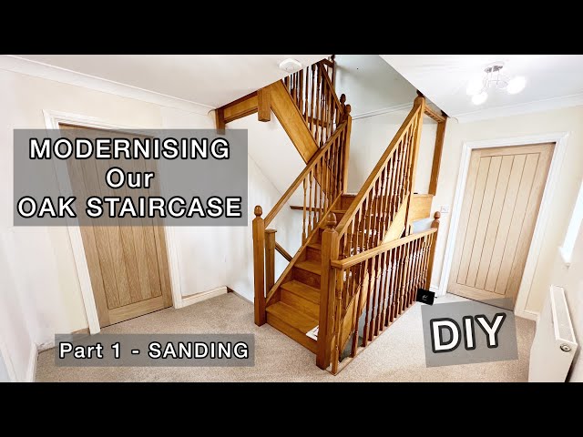 Sanding - Part 1 - MODERNISING our OAK STAIRCASE