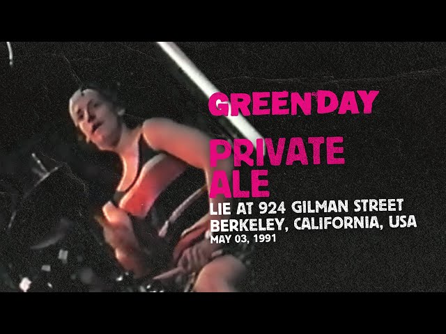 Green Day: Private Ale [Live at 924 Gilman Street | May 3, 1991]