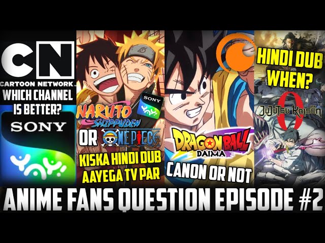 Naruto Shippuden or One Piece!😍 Which Anime is Next on Sony Yay || Anime Fans Question Episode 2