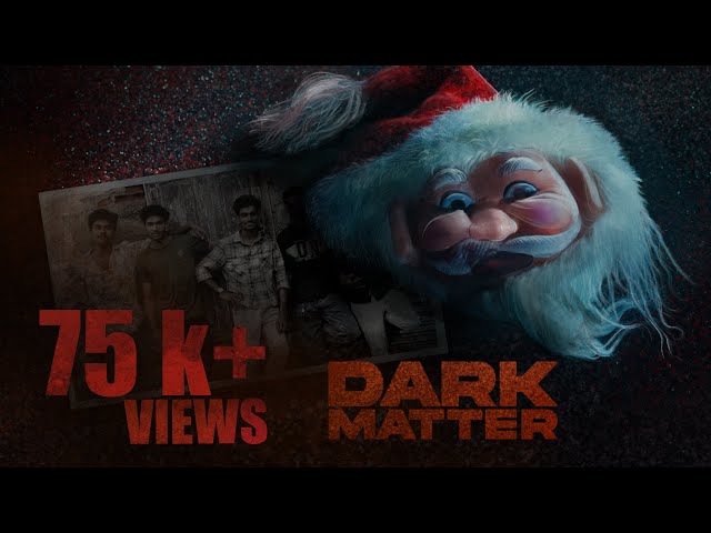 DARK MATTER | Kutty | Malayalam Horror Mocumentary Short Film With English Subtitles